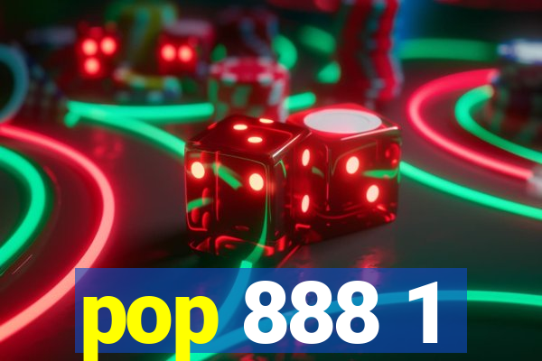 pop 888 1